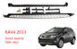 Elliptical / Klasik / Sederhana Automotive Side Step Bar untuk Toyota RAV4 2013 2014 pemasok